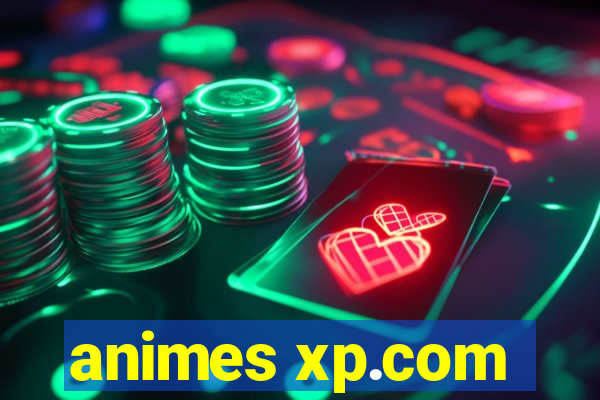 animes xp.com